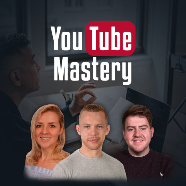 A profile image of Dan, Caroline and Gavin on a faded black background of a man learning online, with the title 'YouTube Mastery' above their heads